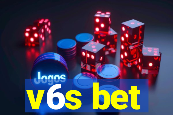 v6s bet